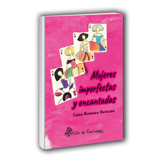 Mujeres imperfectas y encantadas